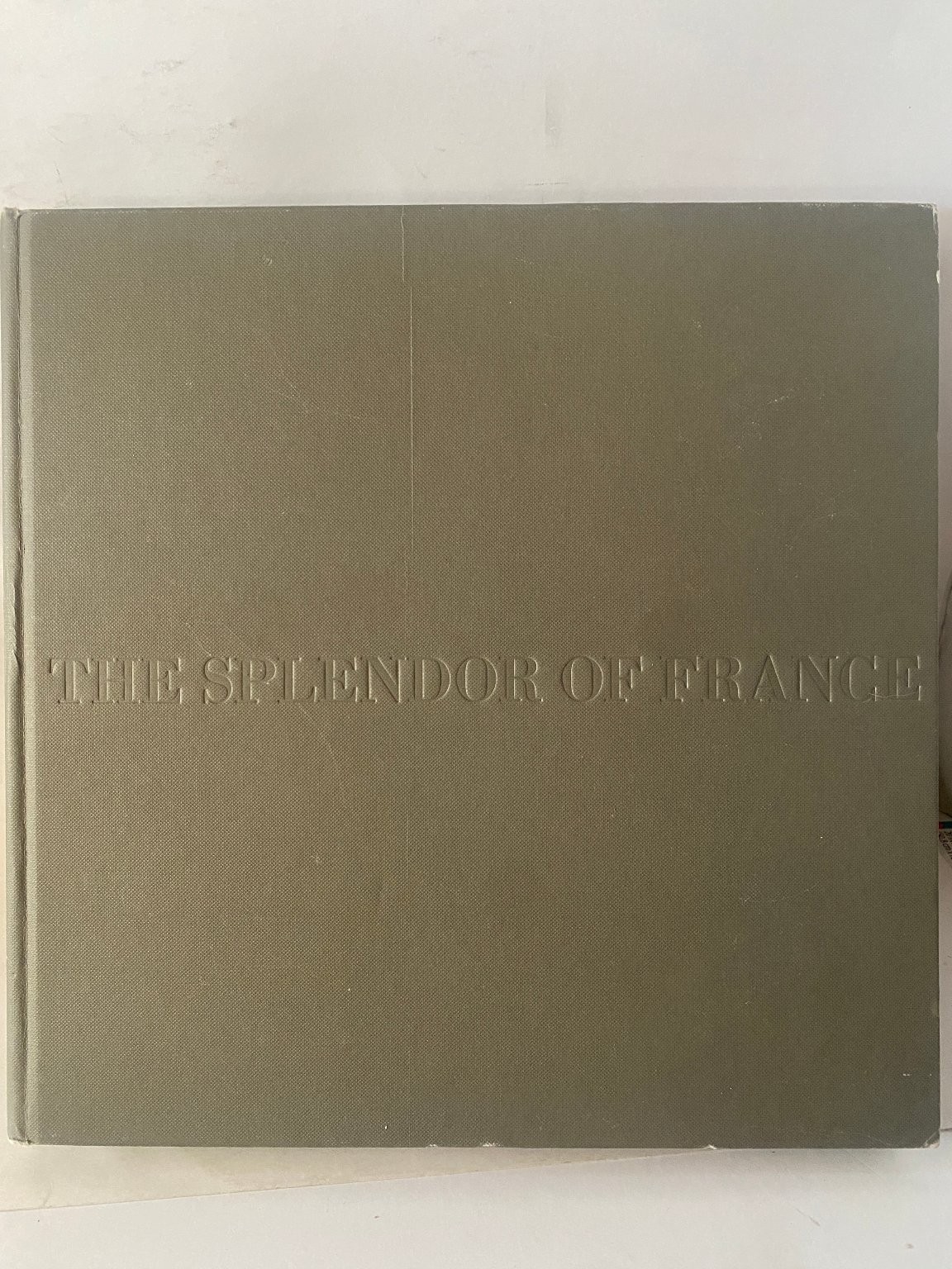 The Splendor of France by Roberto Schezen 1991 Illustrated Photography