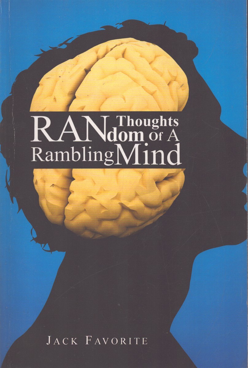 RANDOM THOUGHTS OF A RAMBLING MIND