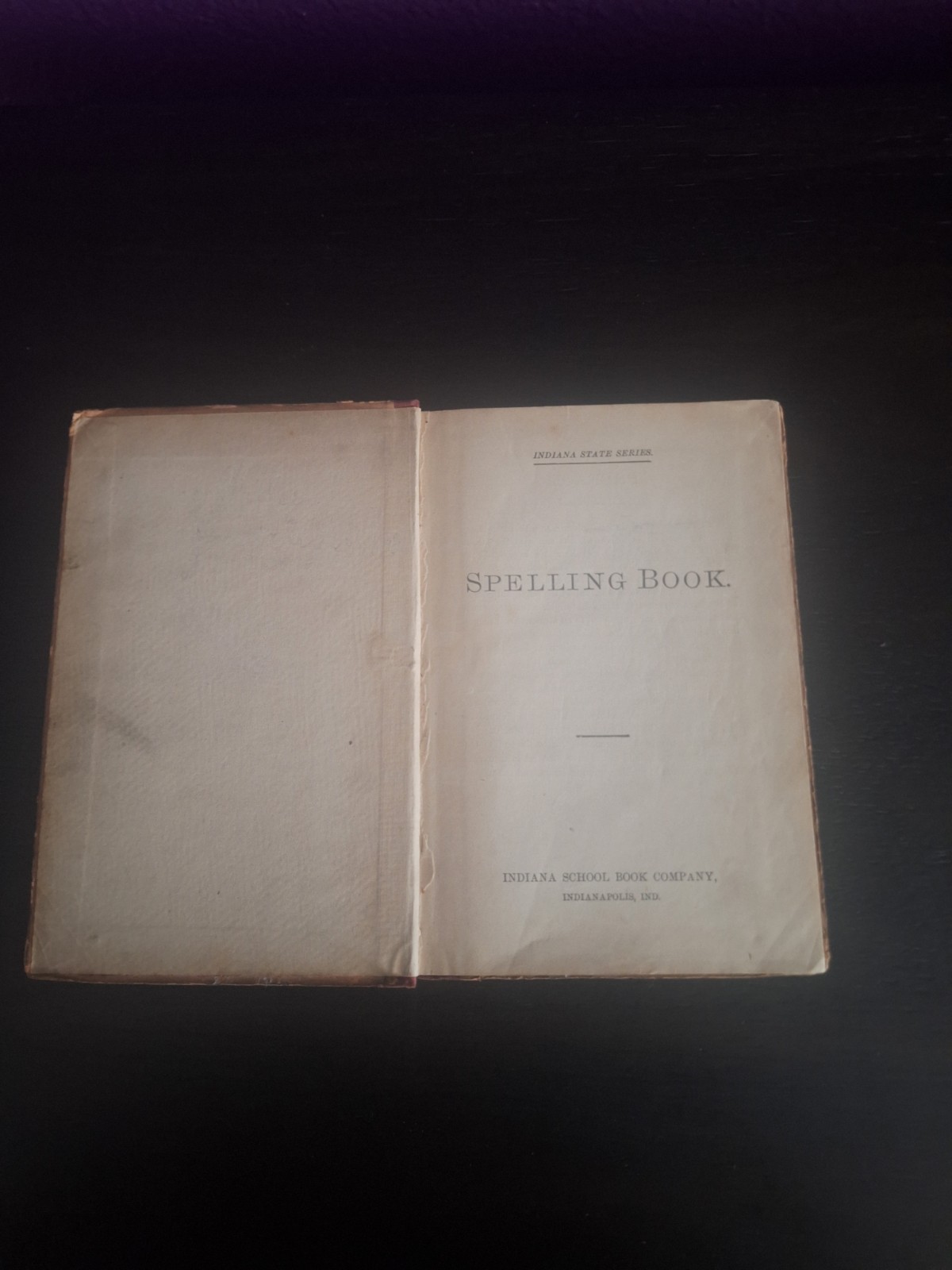 1891 Indiana State Series Spelling Book Antique Textbook Hardcover