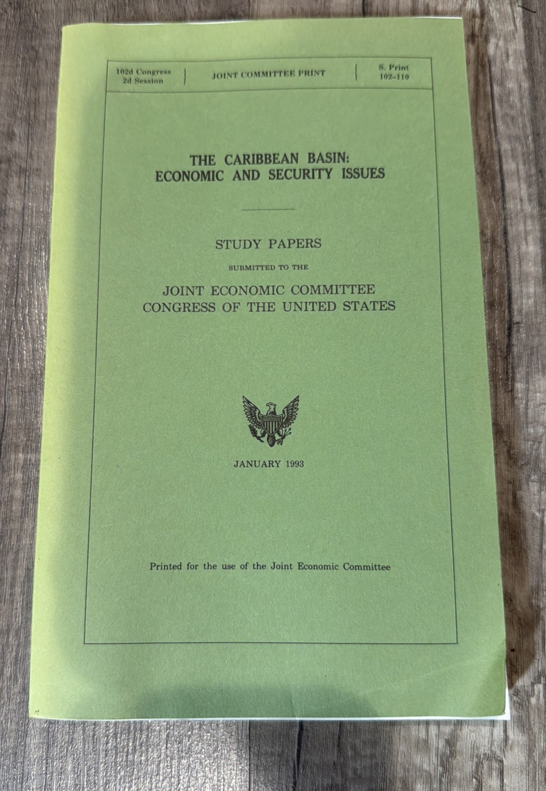 1993 The Caribbean Basin: Economic And Security Issues – Joint Committee 102-110