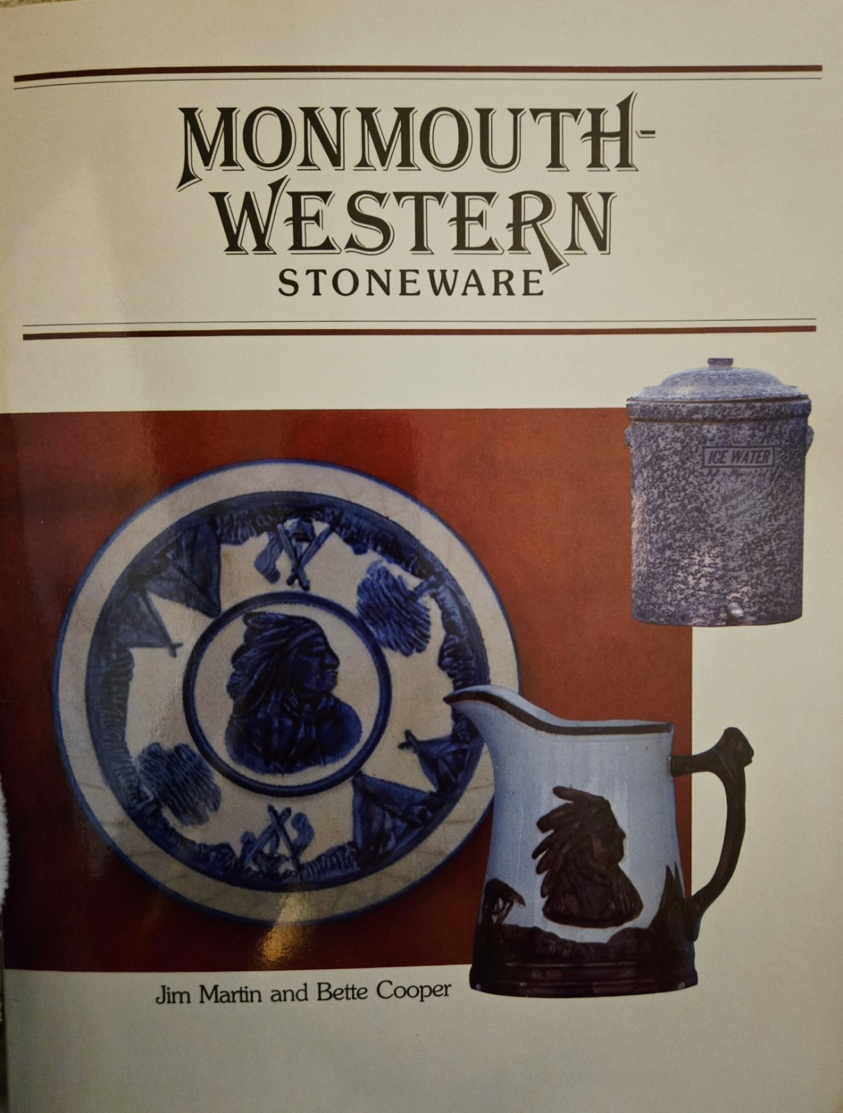 MONMOUTH WESTERN STONEWARE by Jim Martin Trade Paperback
