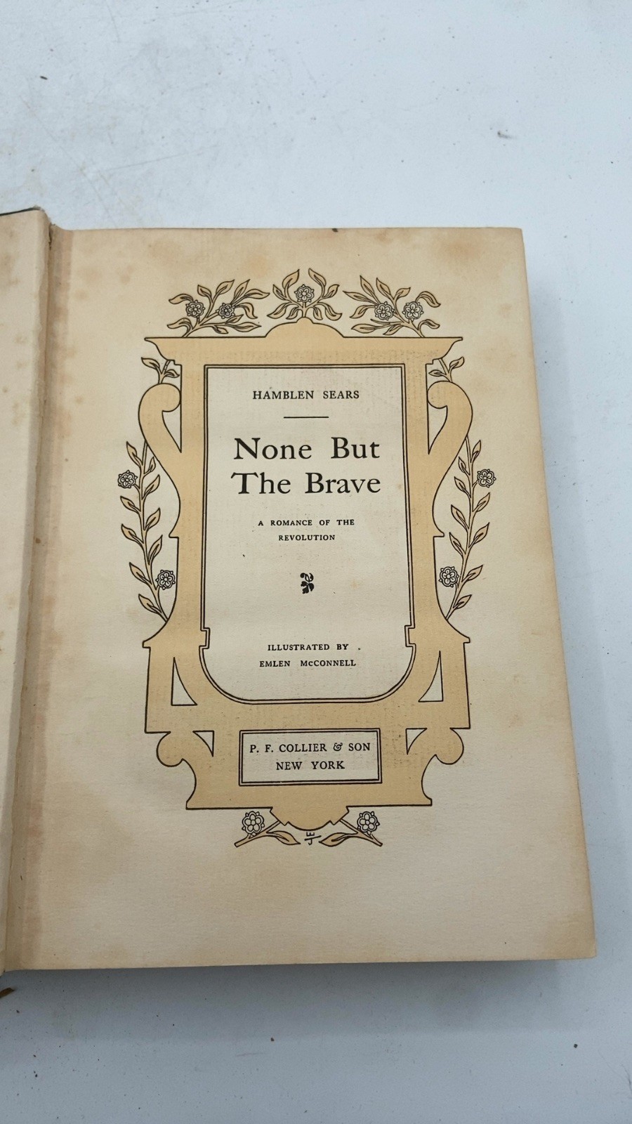 None But The Brave Hamblen Sears Hardcover 1902
