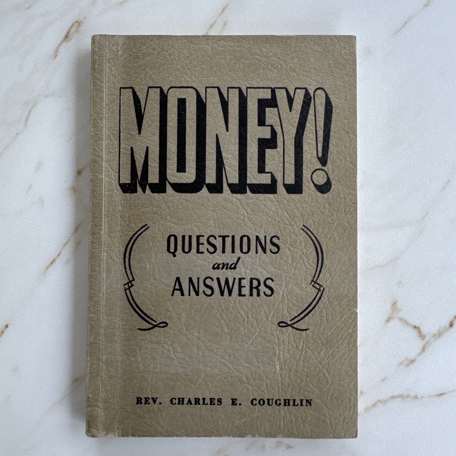 Money! Questions & Answers Rev Charles E Coughlin 1937 Vintage Booklet