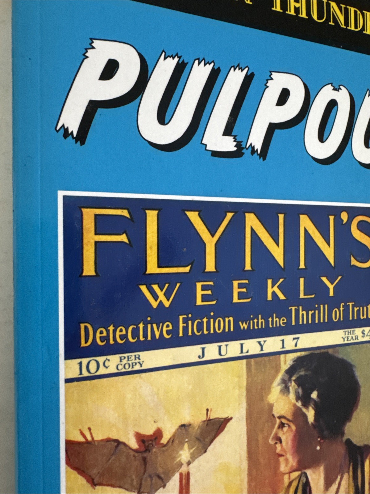 New ~ Blood ‘n’ Thunder Presents 4: Pulpourri Flynn’s weekly Detective Fic ~ TPB