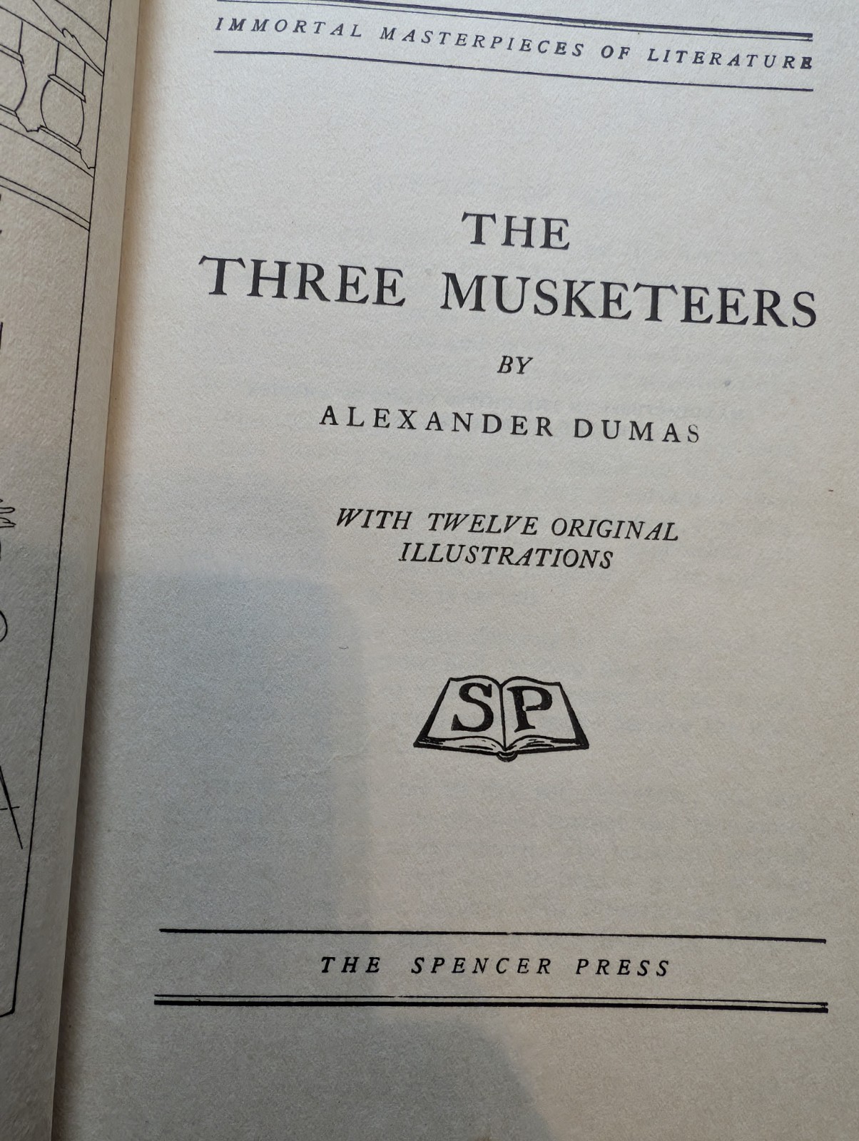 The Three Musketeers By Alexandre Dumas Spencer Press 1937 Immortal Press Series