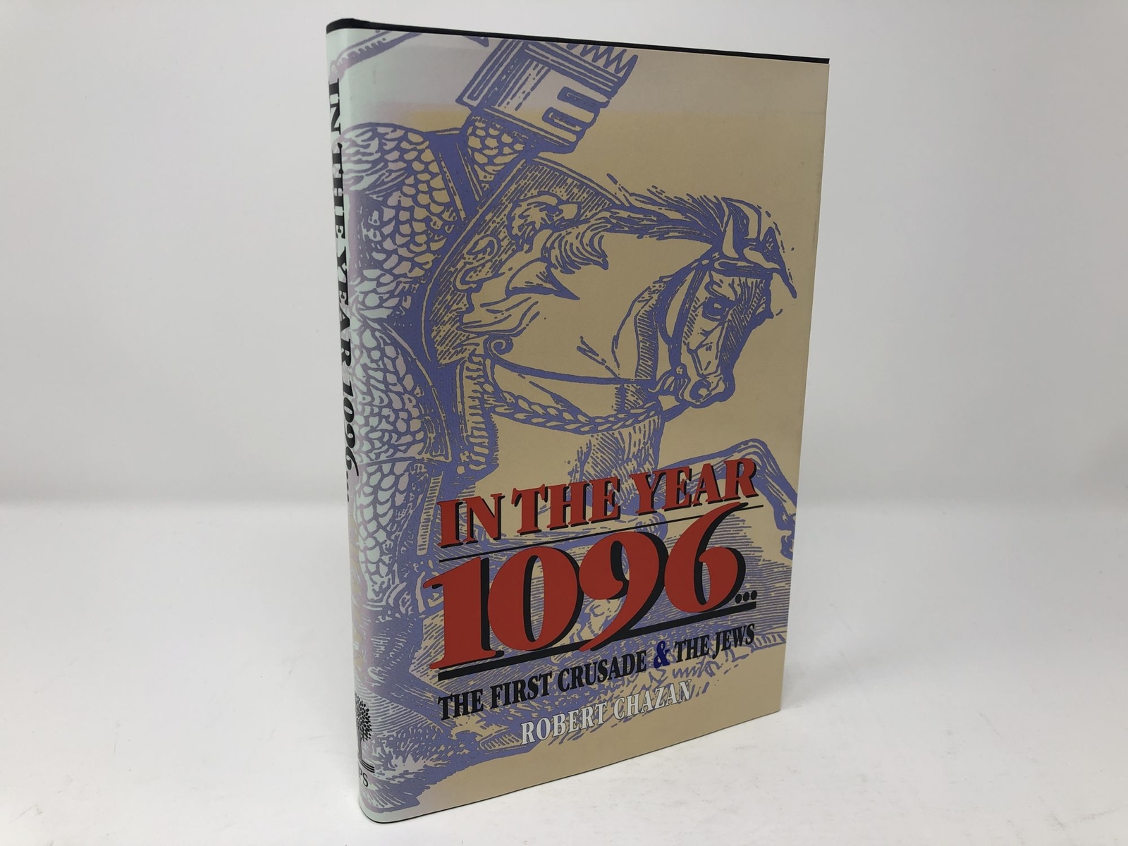 In the Year 1096 by Dr Robert Chazan First 1st Edition LN HC 1996