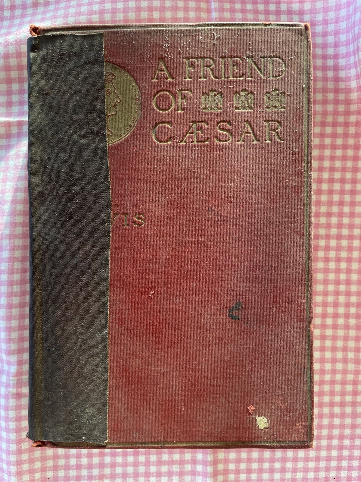 A Friend of Caesar William Stearns Davis (1923 Grosset Dunlap Vintage Ex-Lib HC)