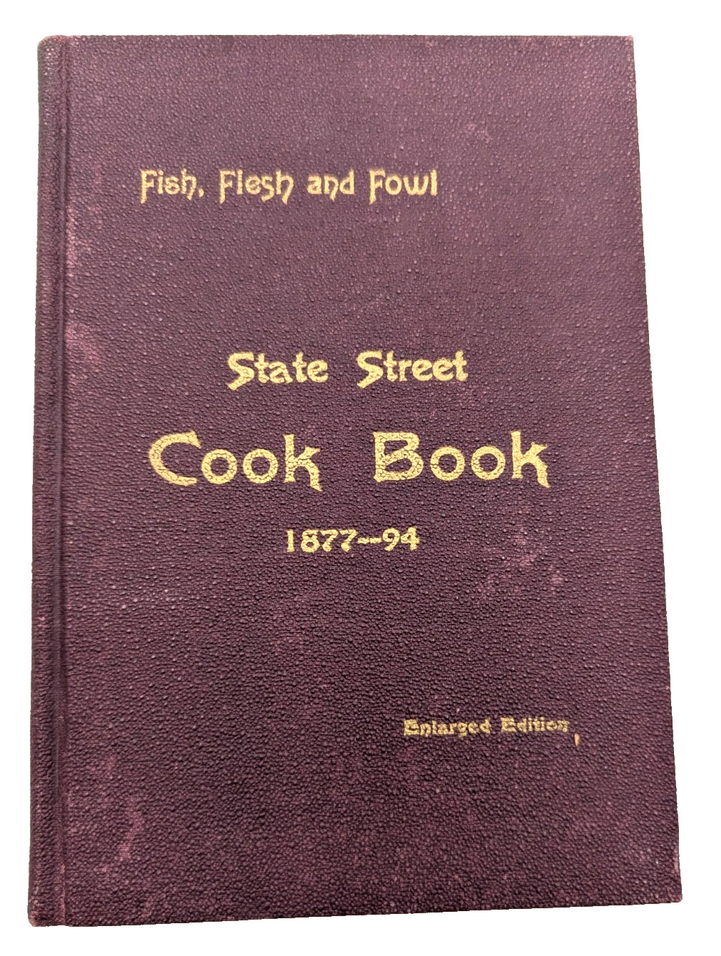 FIRST MAINE COOKBOOK Fish Flesh and Fowl Cook Book State Street Parish Portland
