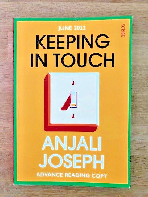 KEEPING IN TOUCH by ANJALI JOSEPH – Pub. SCRIBE – P/B – *PROOF*