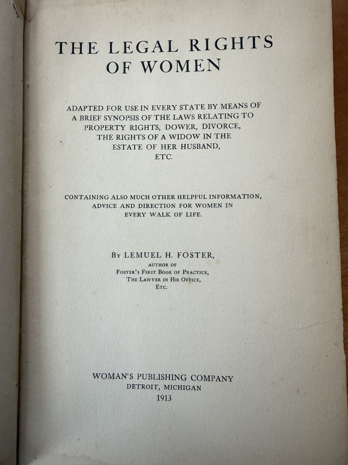 The Legal Rights of Women, Lemuel H. Foster, 1913