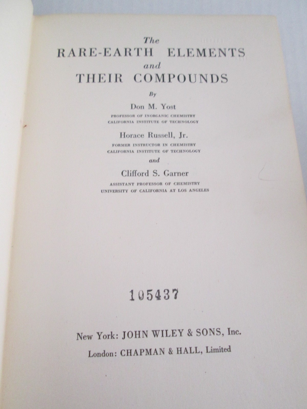 The Rare Earth Elements and Their Compounds – Don Yost/ H. Russell Jr. / Garner