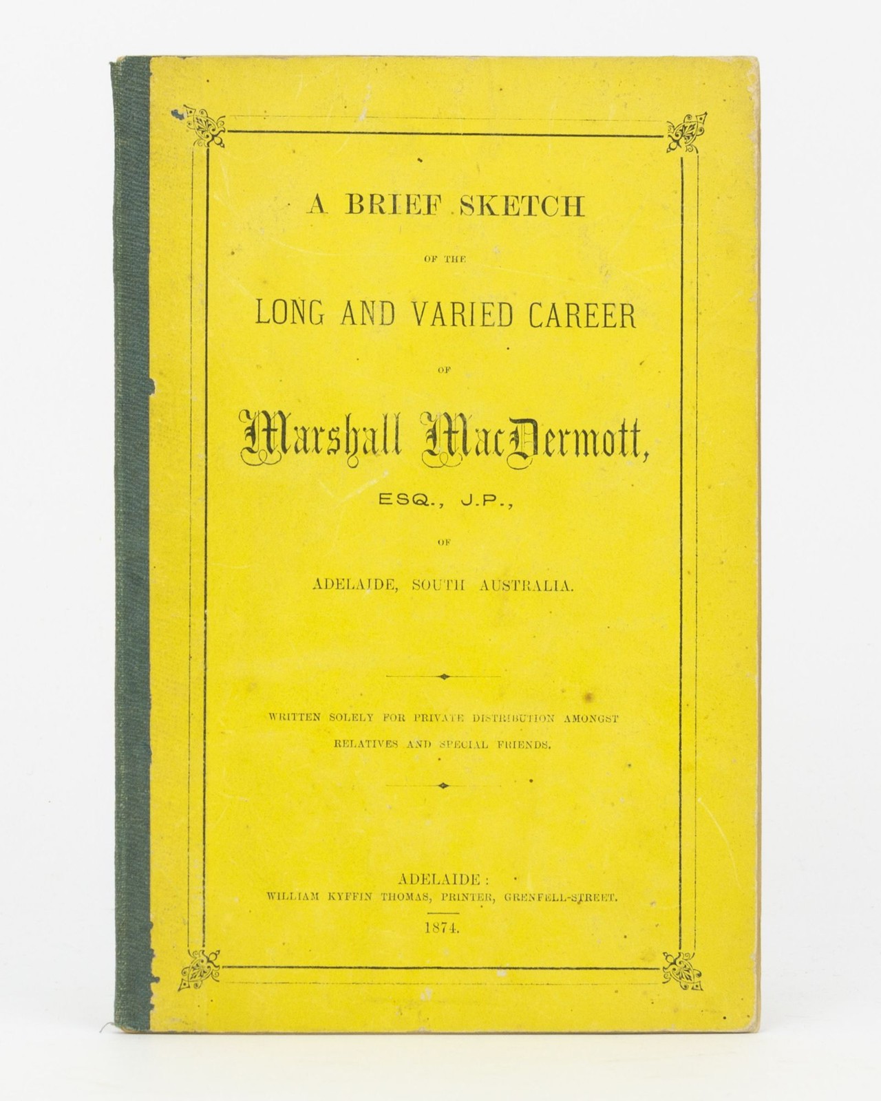 Brief Sketch of the Long and Varied Career of Marshall MacDermott / Signed 1st