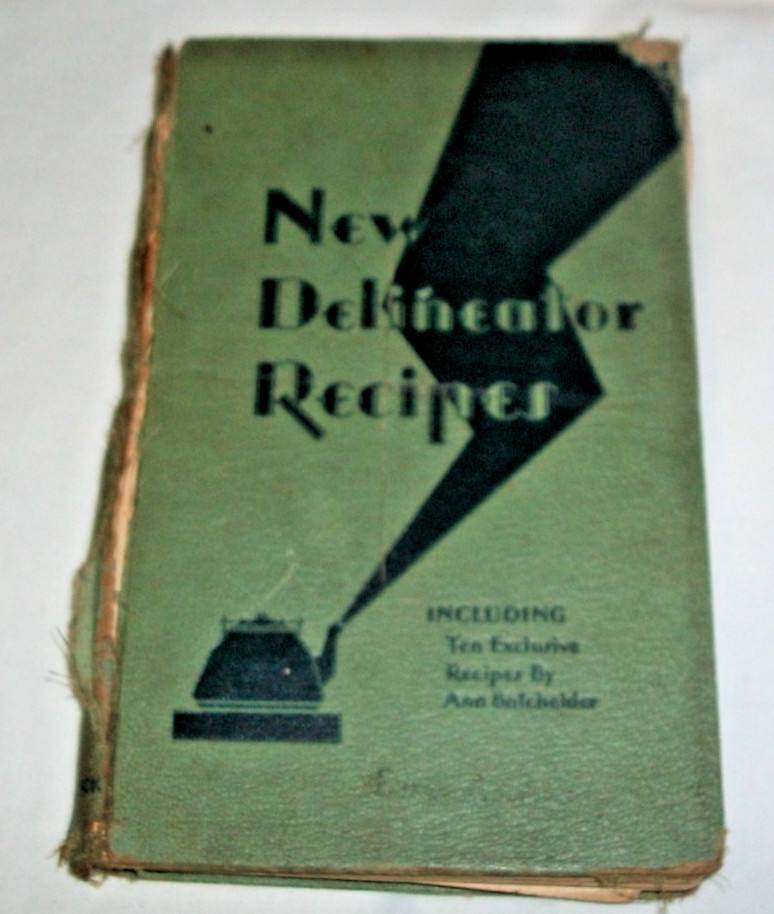 1930 -NEW DELINEATOR RECIPES Cookbook w/PASTED & HAND WRITTEN RECIPES inside