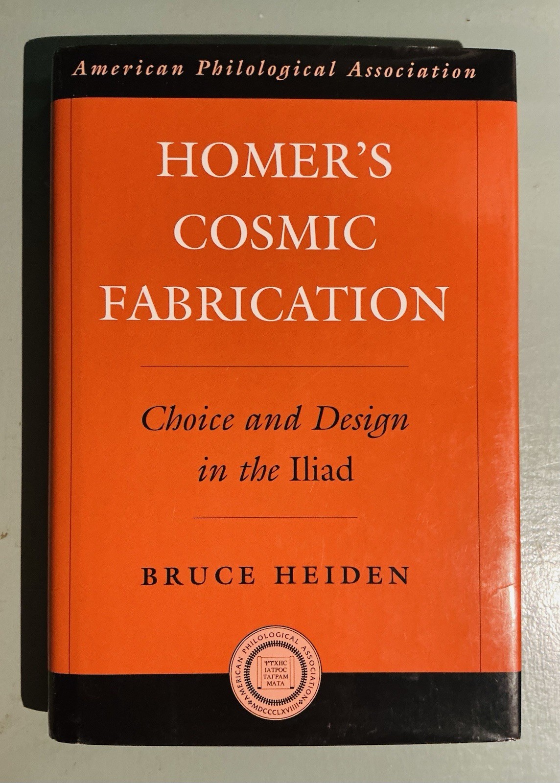 Rare Homer’s Cosmic Fabrication Choice & Design in the Iliad HC Book Odyssey 1st