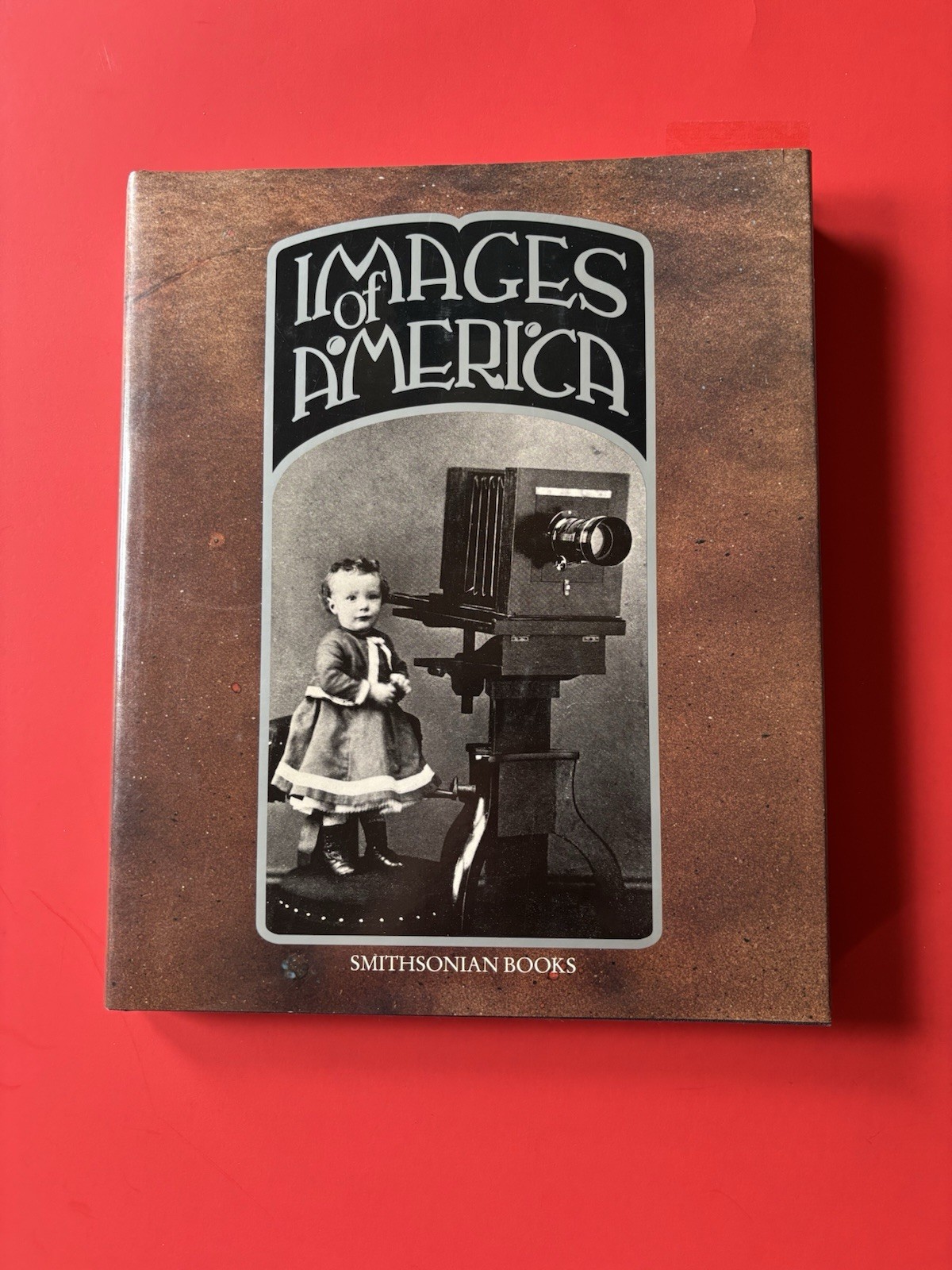 Images Of America: A Panorama Of History In Photographs