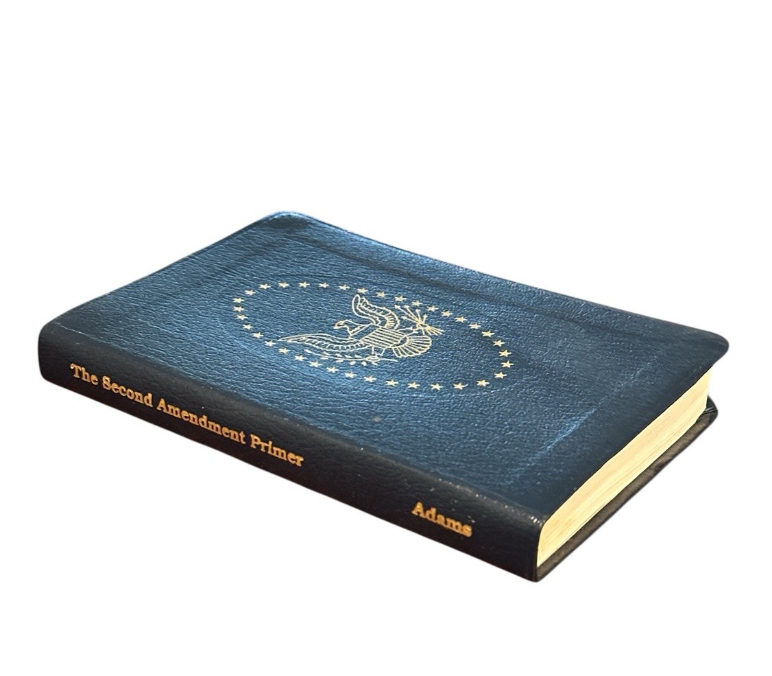The Second Amendment Primer by Les Adams Leatherette 1996