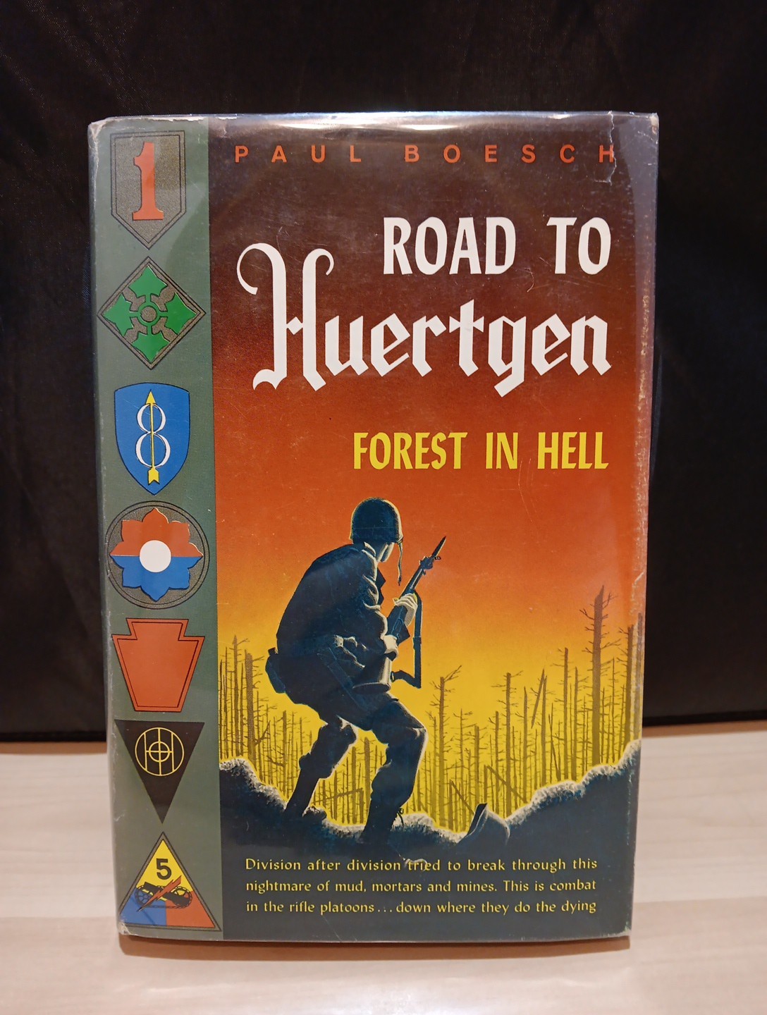 Road To Huertgen Forest In Hell By Paul Boesch 1962 Edition Hardcover W/ Jacket