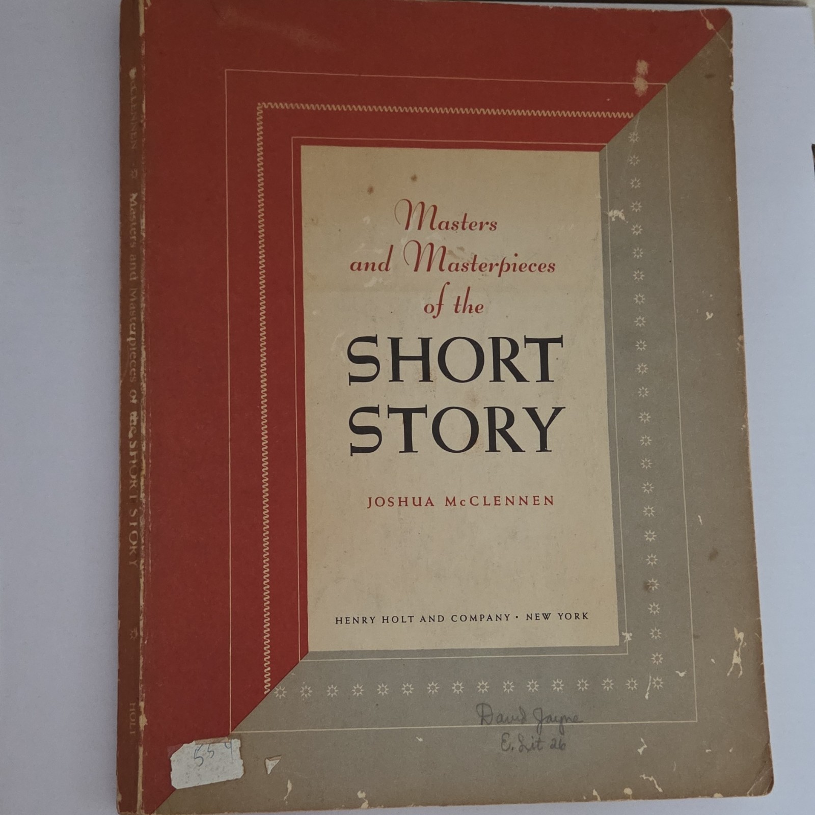 Henry Holt Masters and Masterpieces Short Story Joshua McClennen Vintage 1957