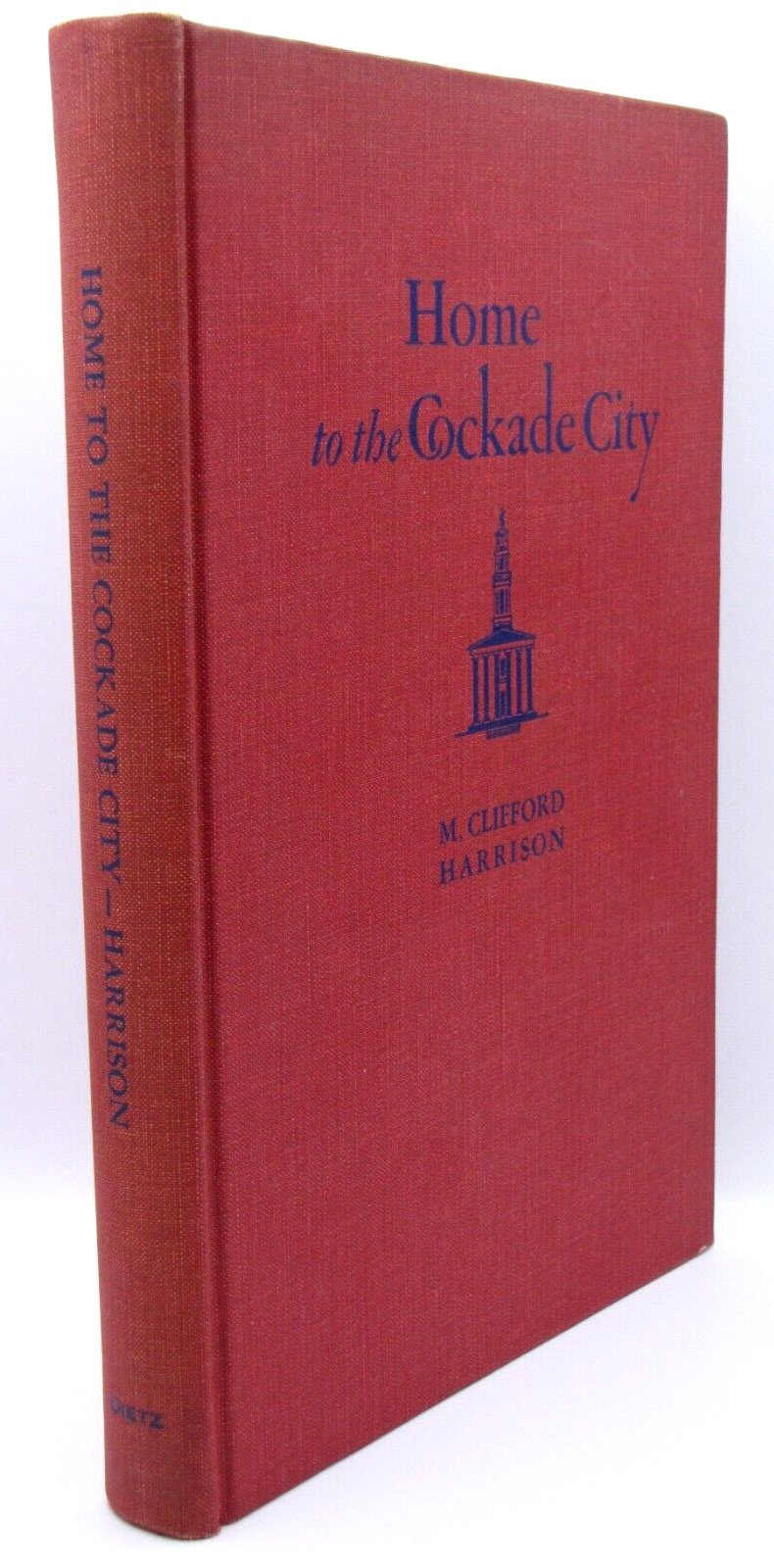 1942 Antique History Book “Home to the Cockade City” Biography of Southern Town