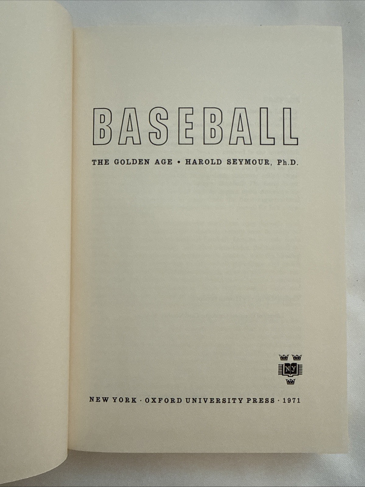 Baseball: The Early Years and Baseball: The Golden Age Boxed Set Harold Seymour