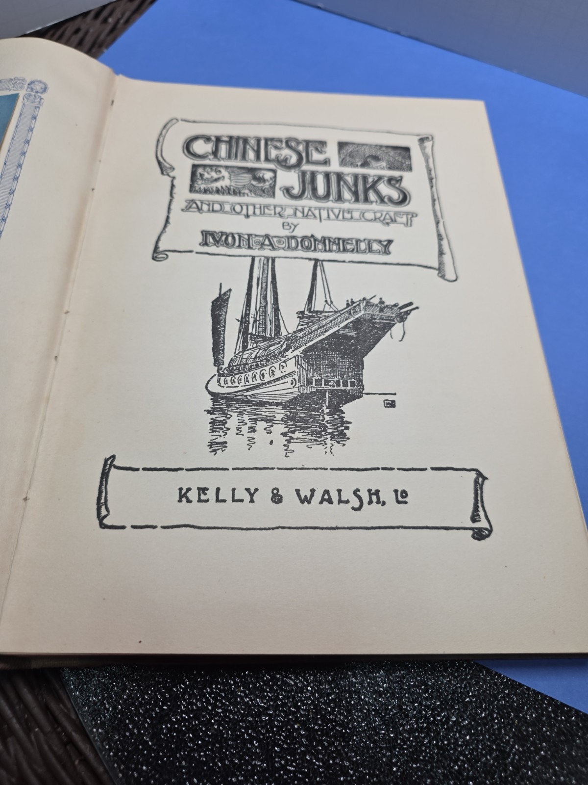 CHINESE JUNKS AND OTHER NATIVE CRAFTS ~ Ivon A. Donnelly HC 1939 3rd Edition