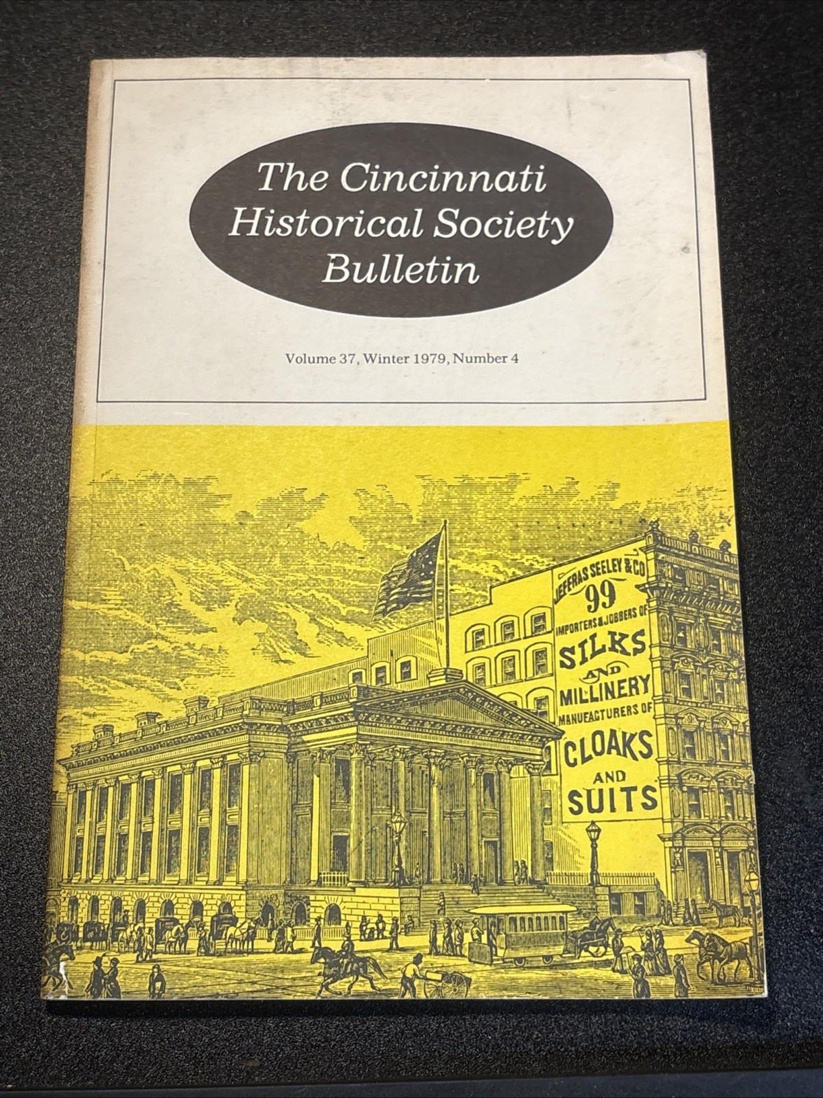 THE CINCINNATI HISTORICAL SOCIETY BULLETIN Volume 37, Winter 1979, No. 4 PB Book