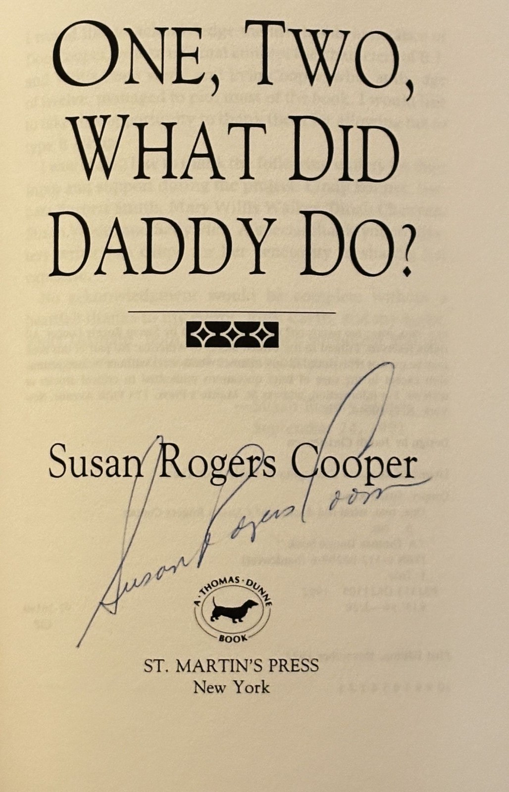 Susan Rogers Cooper / ONE TWO WHAT DID DADDY DO? Signed 1st Edition 1992