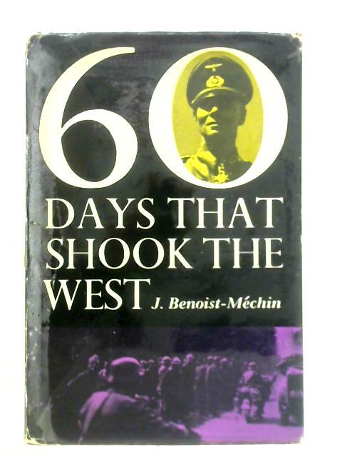 60 Days that Shook the West (J. Benoist-Mechin – 1963) (ID:30310)