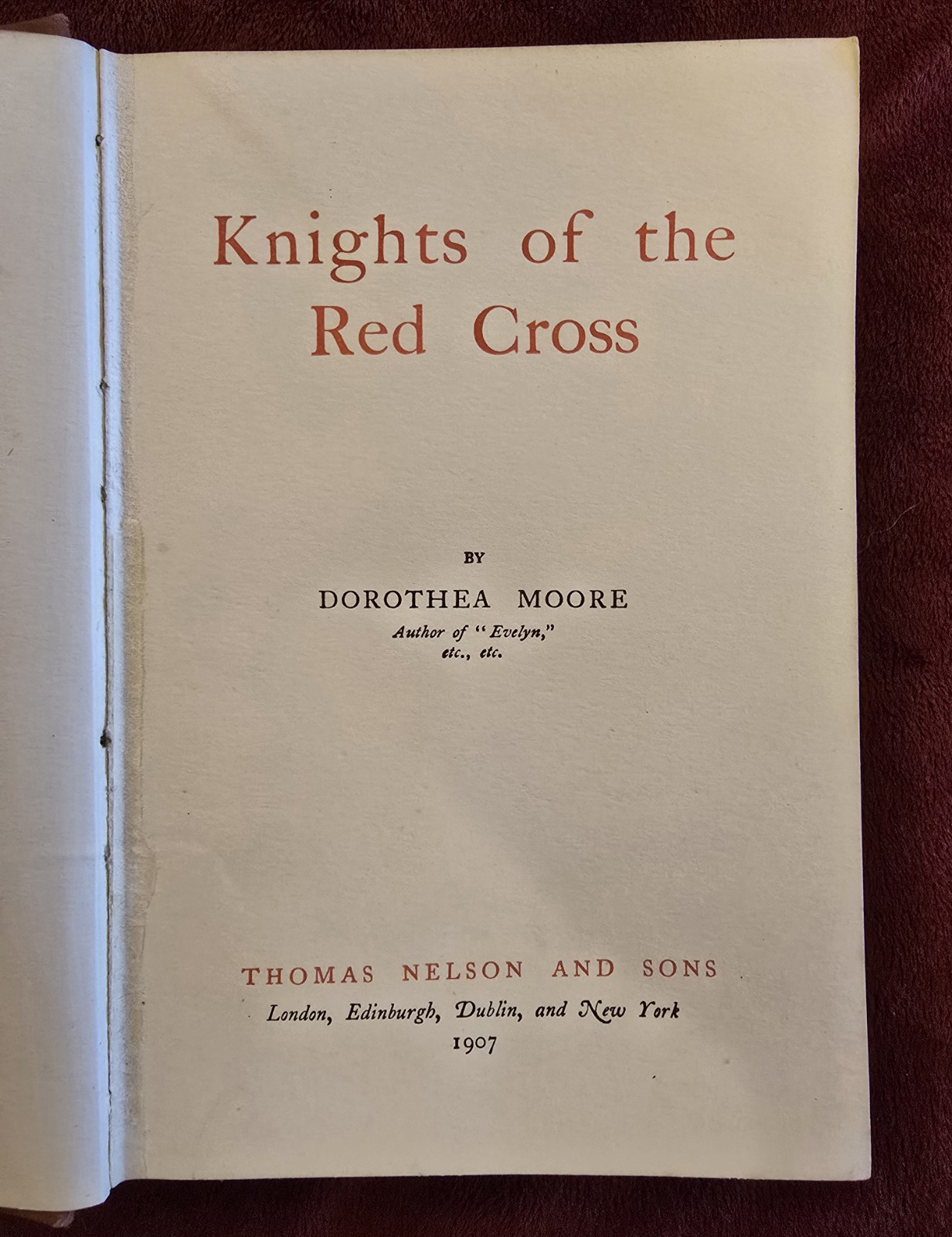 Antique Book: KNIGHTS OF THE RED CROSS BY D MOORE 1907 Illustrated Thomas Nelson