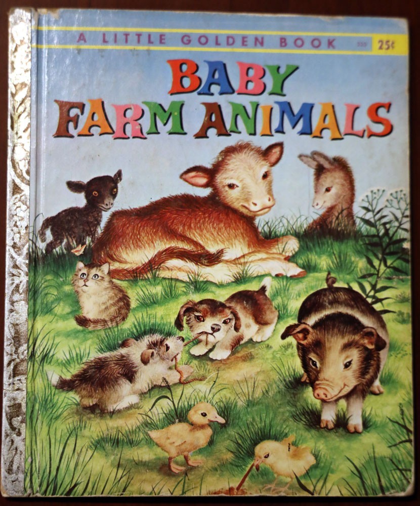 Baby Farm Animals by Garth Williams 1958 Vintage Little Golden #333 “C” Edition