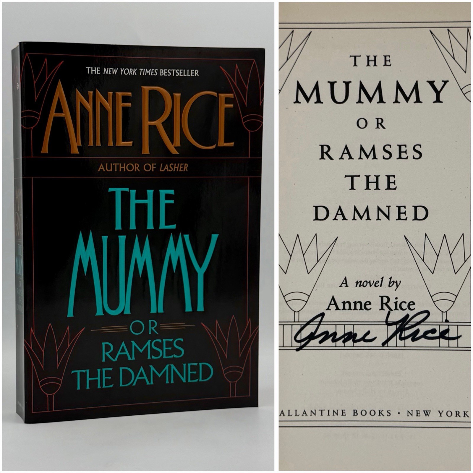 *Signed* The Mummy or, Ramses the Damned – Anne Rice (Ballantine, 1989) 1st/11th