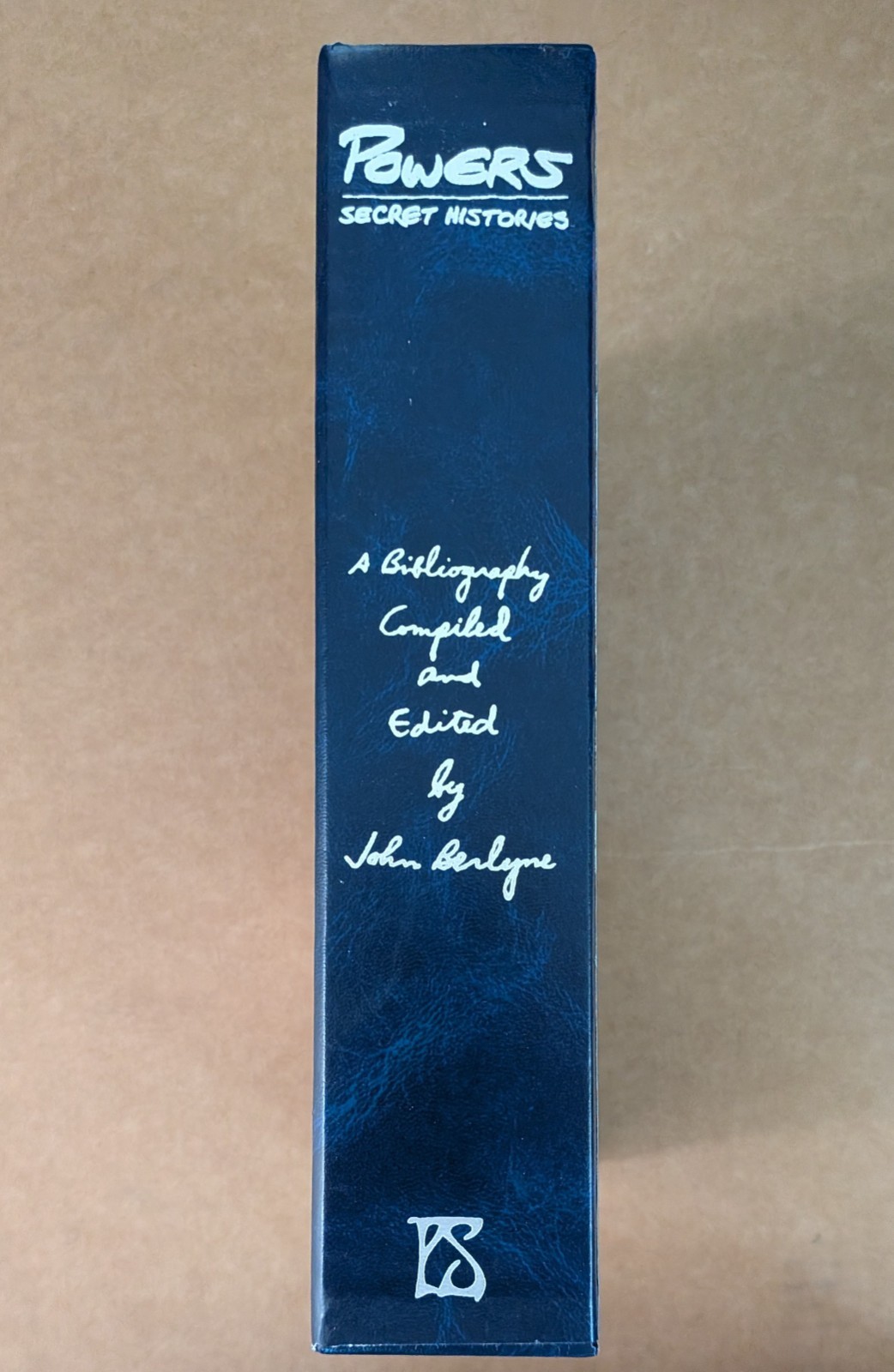 Tim Powers, John Berlyne / Secret Histories A Bibliography Limited Signed 2009