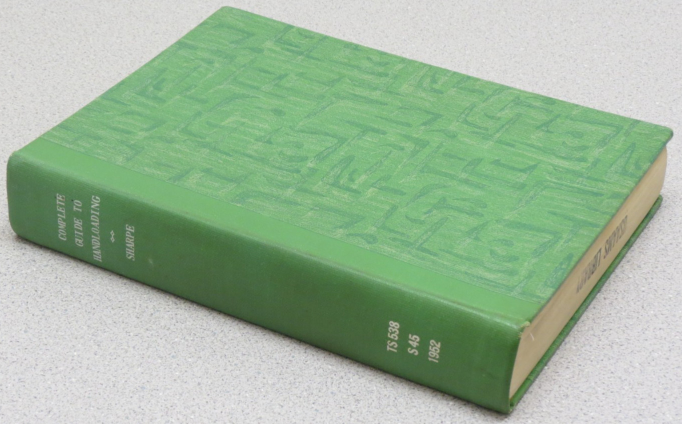 Complete Guide to Handloading by Sharpe 1952 3rd edition revised w/ supplement
