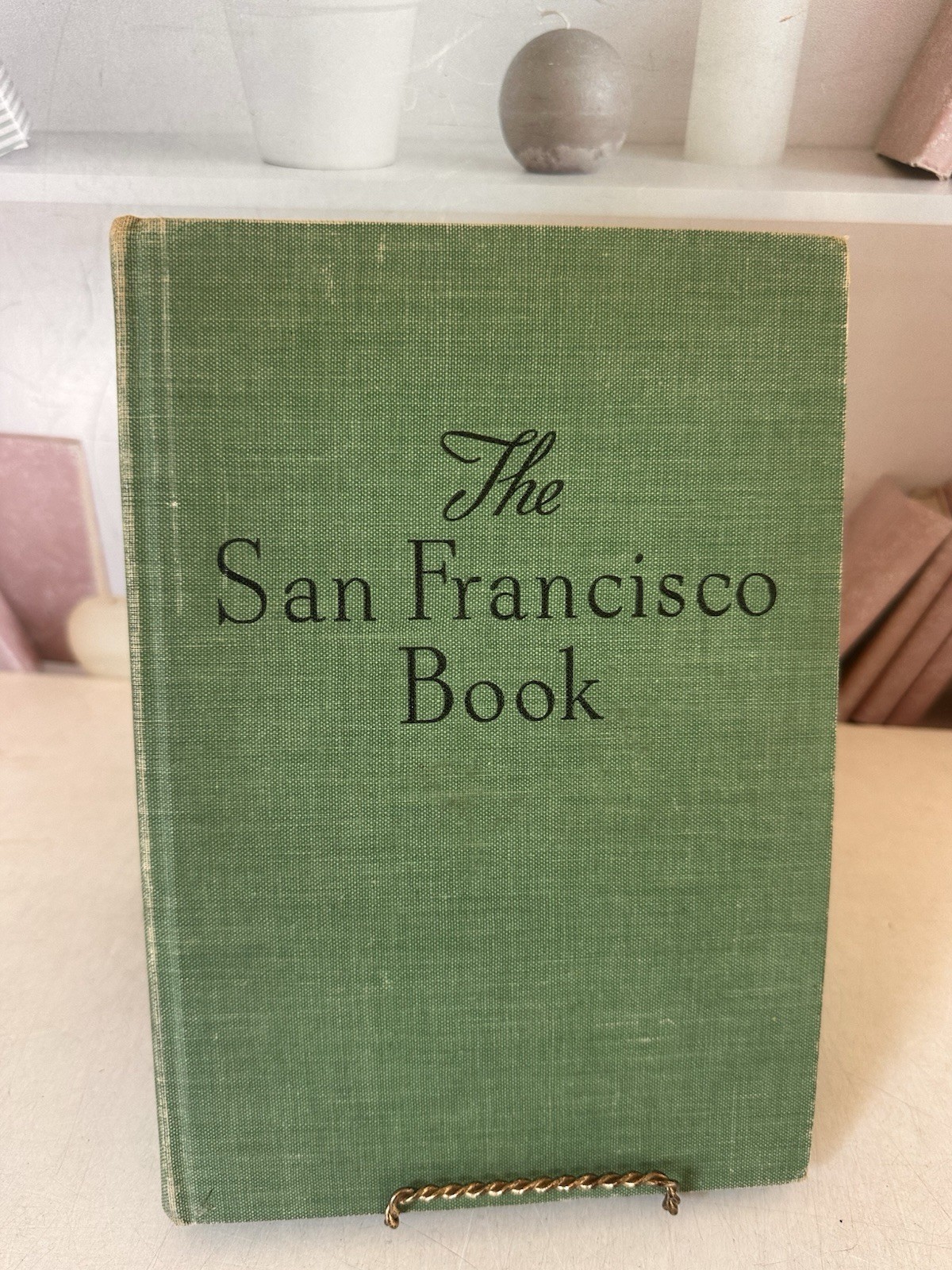 The San Francisco Book by Herb Caen (1980, Hardcover)