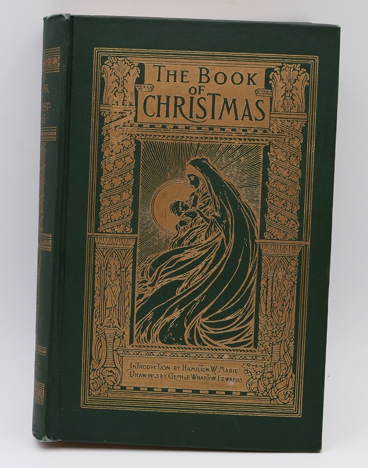 The Book of Christmas by Hamilton W. Mabie – Illustrated – Macmillan – 1924!