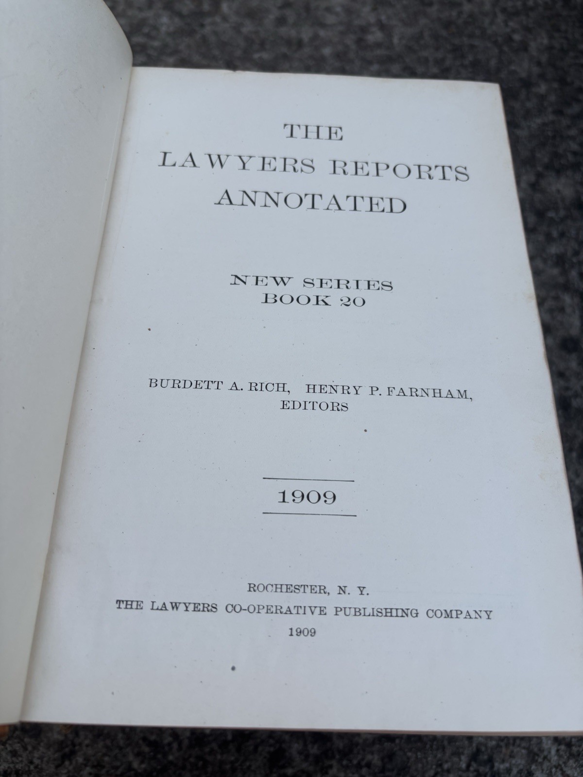 The Lawyers Reports Annotated 1909 18 19 & 20 Leatherback Books