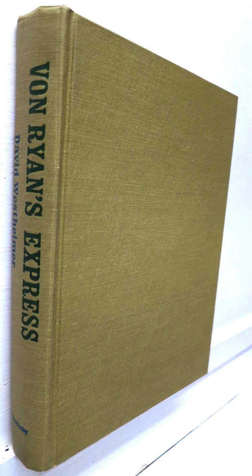 Von Ryan’s Express 1964 by David Westheimer Hardcover b-6