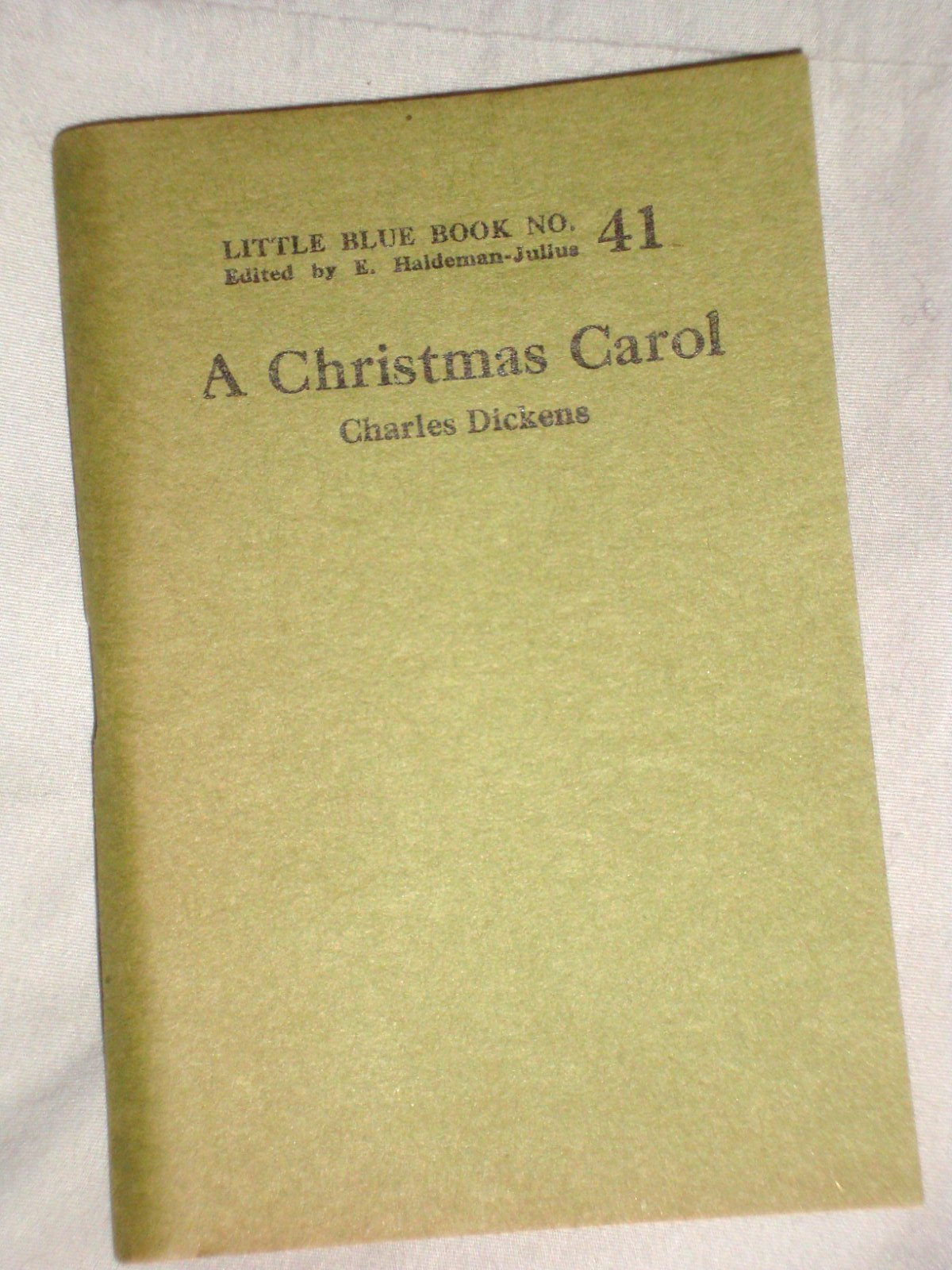 Little Blue Book 41, A CHRISTMAS CAROL, by Dickens, print circa 1928