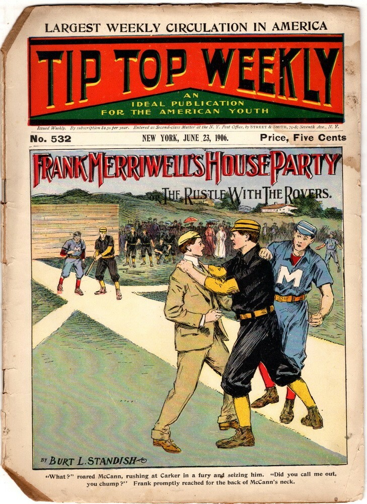 Tip Top Weekly No.532, Frank Merriwell’s House Party, June 23, 1906