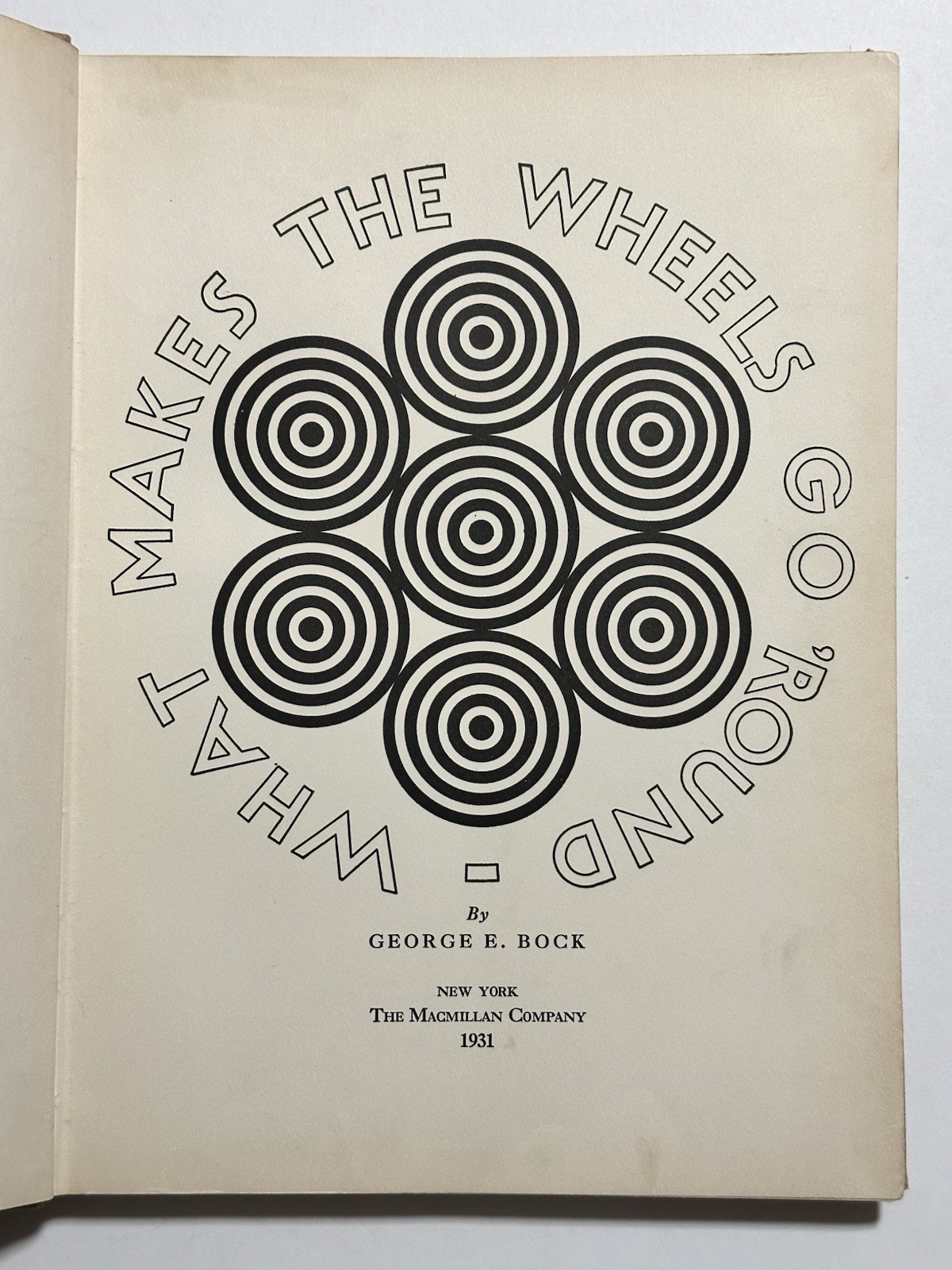 What Makes The Wheels Go ‘Round by George Bock 1931 HC 1st Edition Artzybasheff