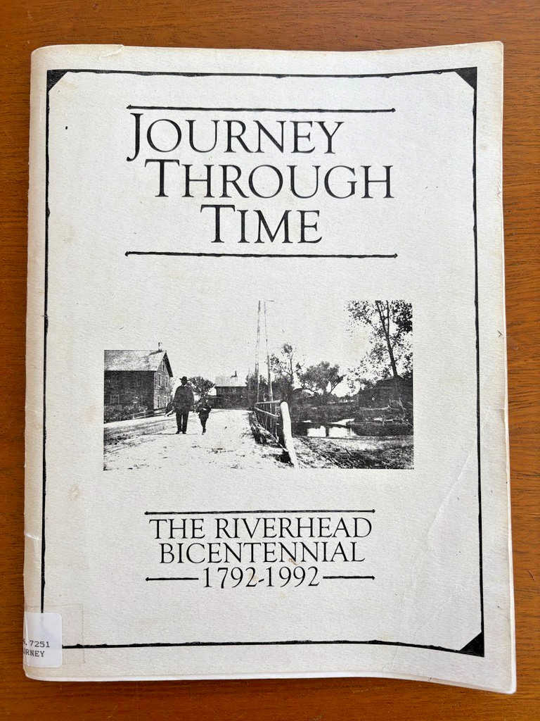 Journey Through Time Riverhead Bicentenial 1792- 1992 LI NY Ex-Library