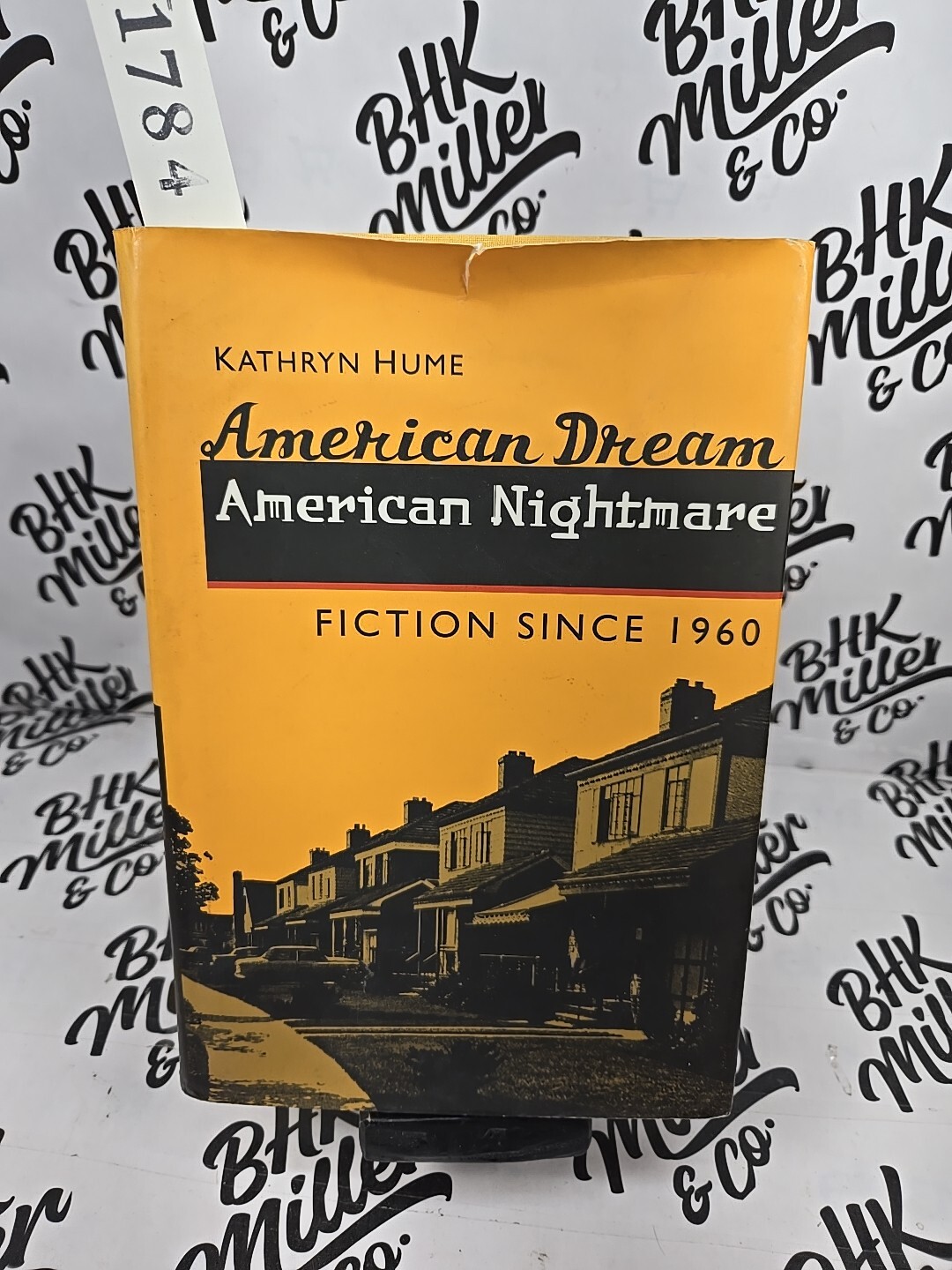 American Dream American Nightmare by Kathryn Hume 2000 HC Fiction Since 1960