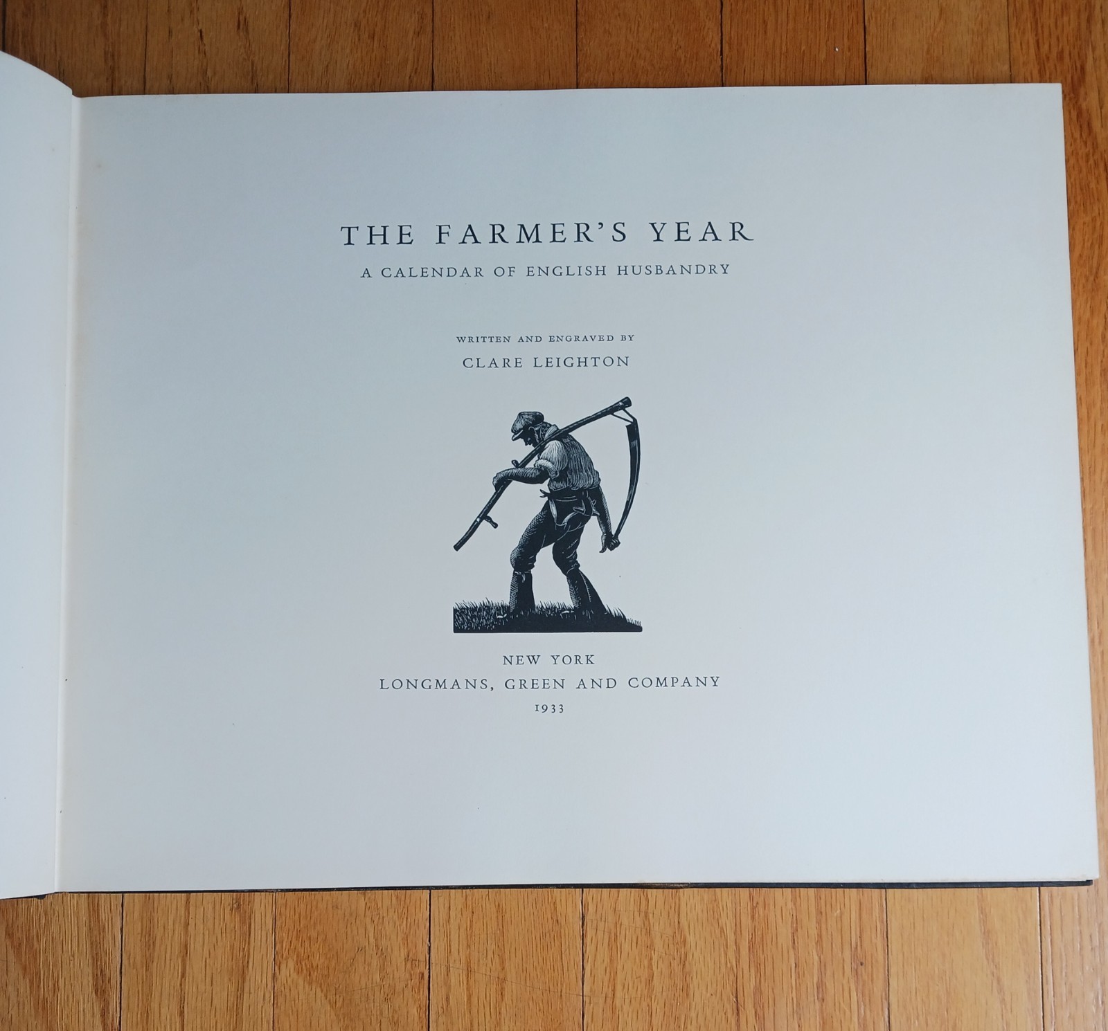 The Farmer’s Year Calendar of English Husbandry Clare Leighton First Edition
