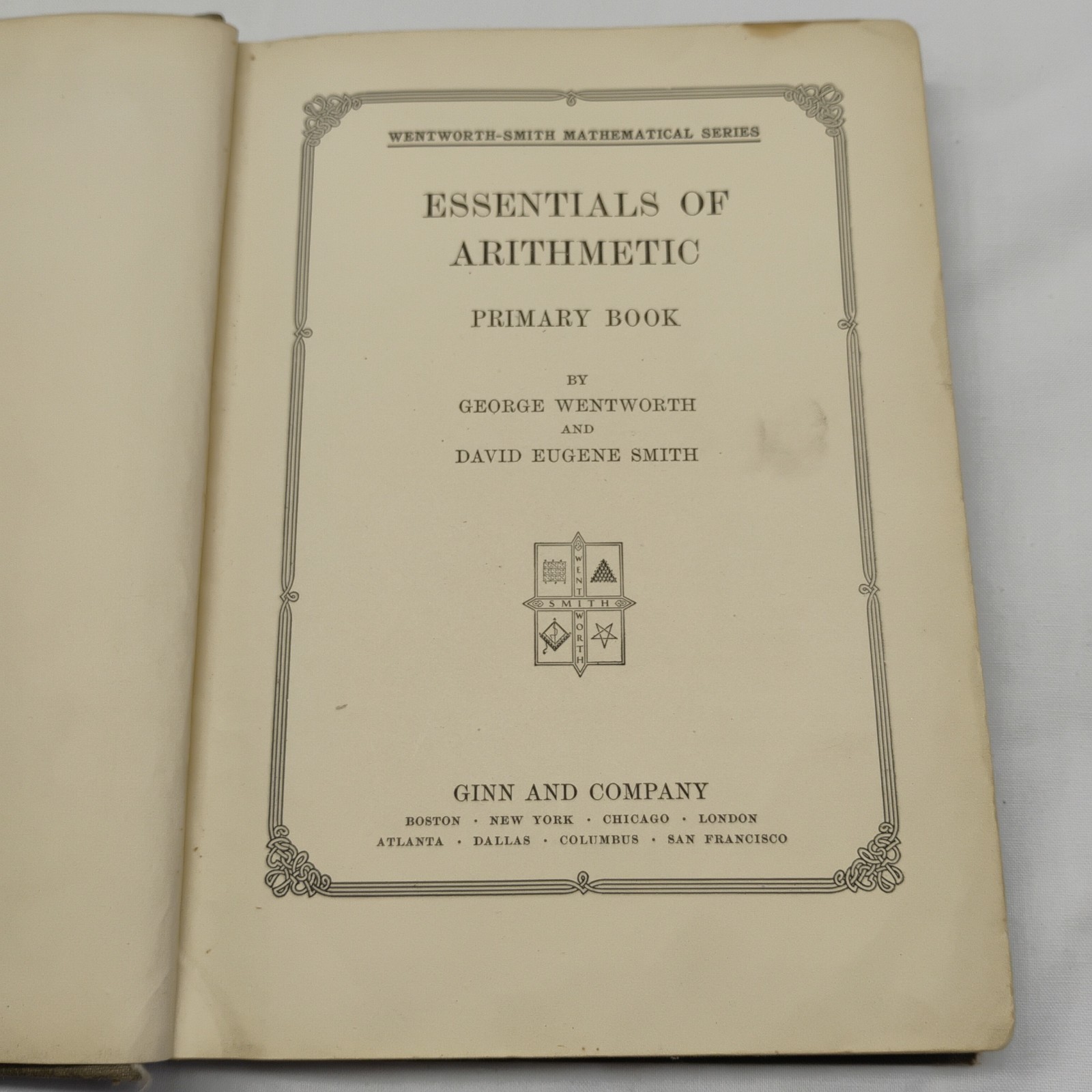 Antique 1915 Essentials Of Arithmetic Primary Book Wentworth Smith Homeschooling