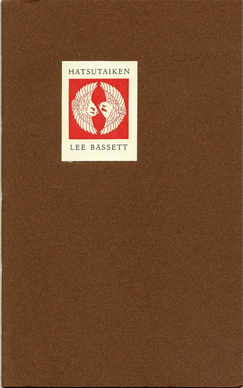 Hatsutaiken by Lee Bassett (Copper Canyon Press, 1980, Softcover)