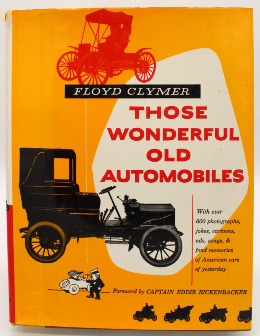 1953 Those Wonderful Old Automobiles by Floyd Clymer Hardcover DJ Car Book
