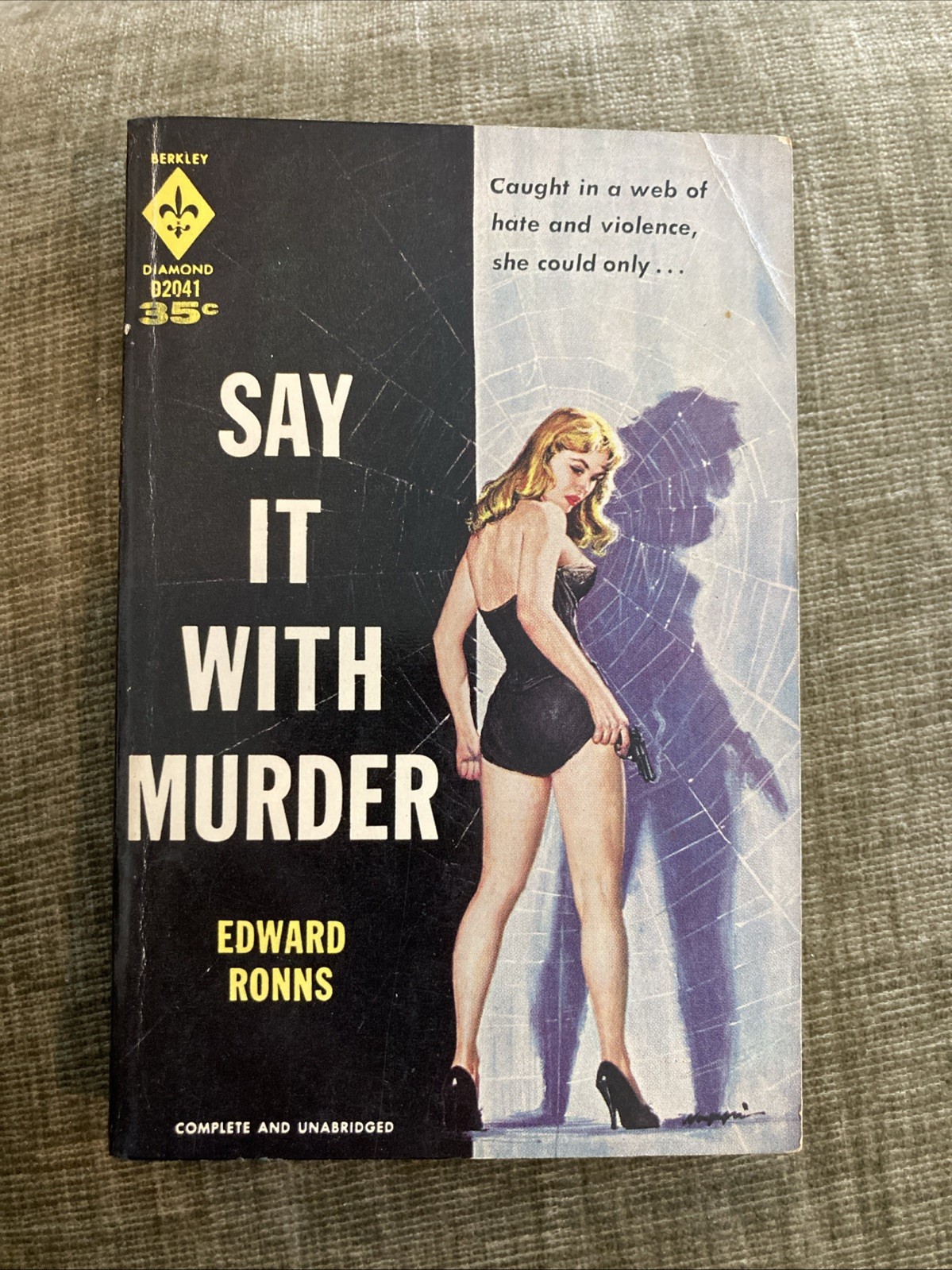 Crime gga Vintage Pb, Say It With Murder by Ronns, Berkley Dia D2041, 1960, VG