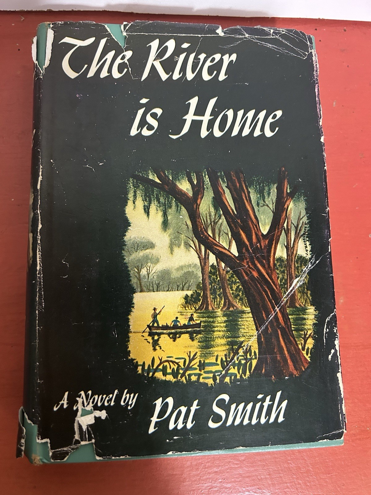 The River is Home STATED FIRST EDITION 1953 Mississippi author Patrick D Smith