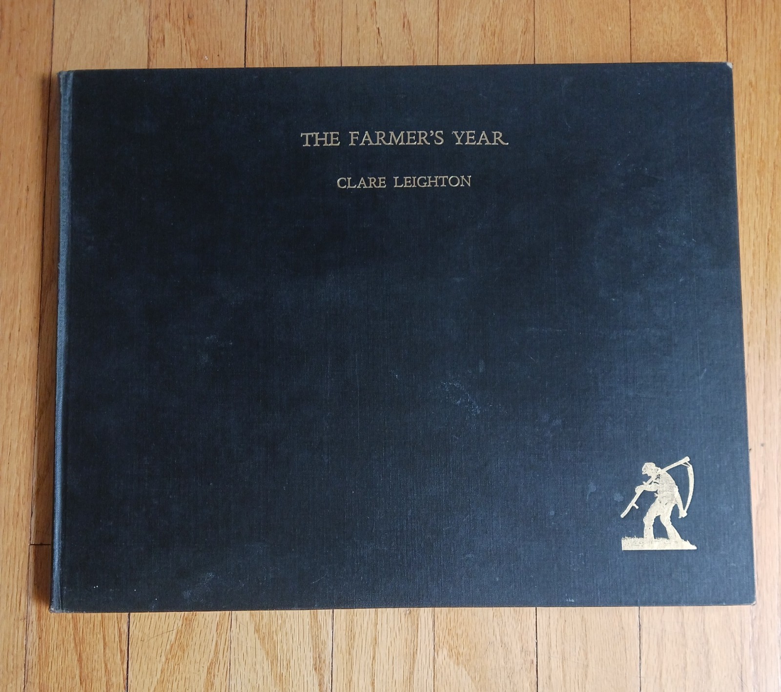 The Farmer’s Year Calendar of English Husbandry Clare Leighton First Edition