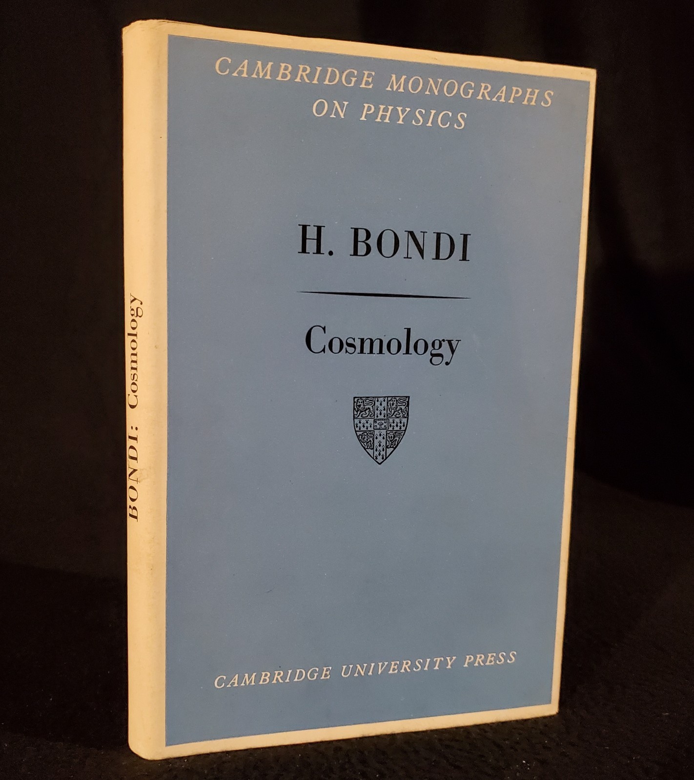 H. Bondi / Cosmology – 1st Edition 1952 *SCARCE* w/ Jacket Very Good Condition